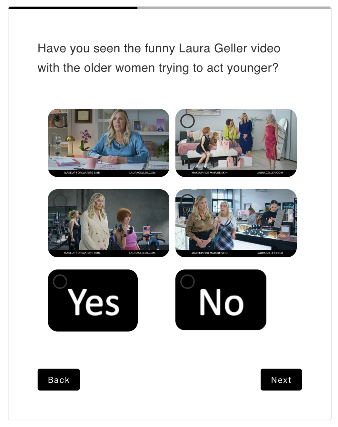 Laura Geller post-purchase survey question asking "have you seen the funny Laura Geller video with the older women trying to act younger?"